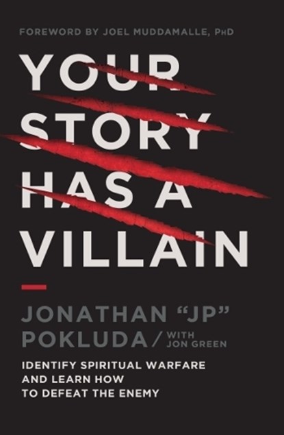 Your Story Has a Villain, Jonathan Pokluda - Paperback - 9781400341177