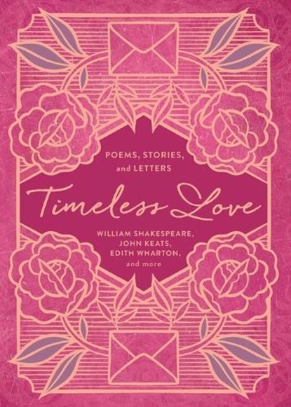 Timeless Love, William Shakespeare ; John Keats ; Edith Wharton - Paperback - 9781400341849