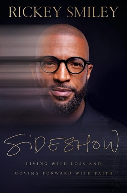 Sideshow, Rickey Smiley - Paperback - 9781400343010