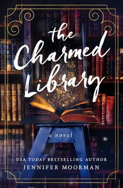 The Charmed Library, Jennifer Moorman - Ebook - 9781400343683