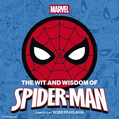 The Wit and Wisdom of Spider-Man, Robb Pearlman - Gebonden - 9781400346646