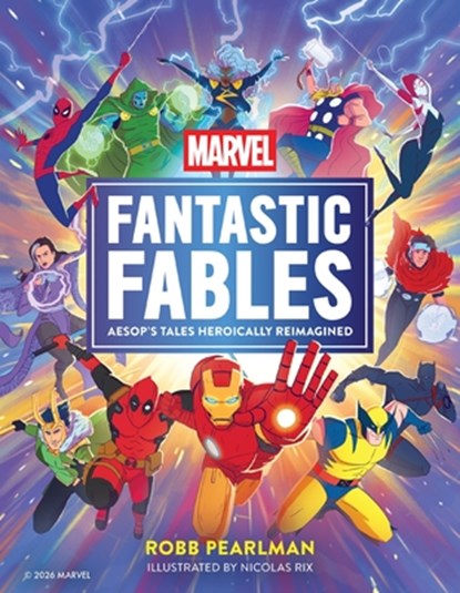 Marvel Fantastic Fables, Robb Pearlman - Gebonden - 9781400346721