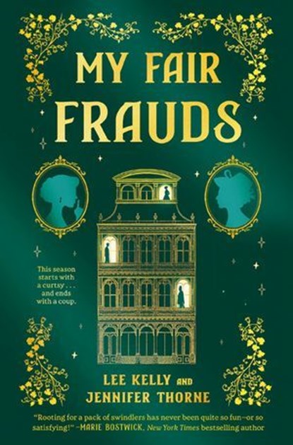 My Fair Frauds, Lee Kelly ; Jennifer Thorne - Ebook - 9781400347742
