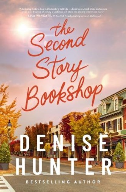 The Second Story Bookshop, Denise Hunter - Paperback - 9781400348695