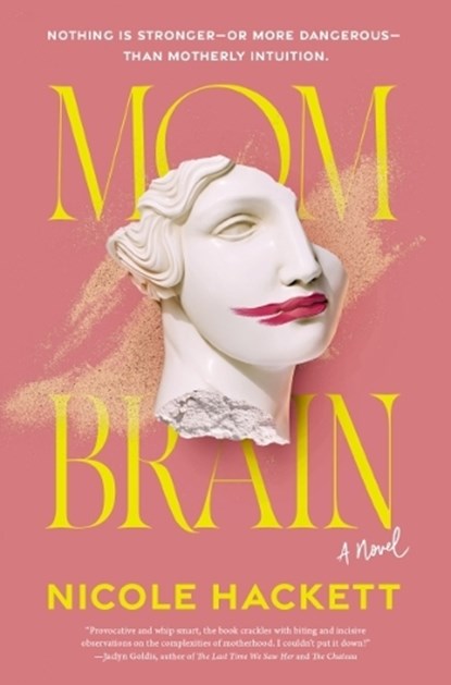 Mom Brain, Nicole Hackett - Paperback - 9781400350339