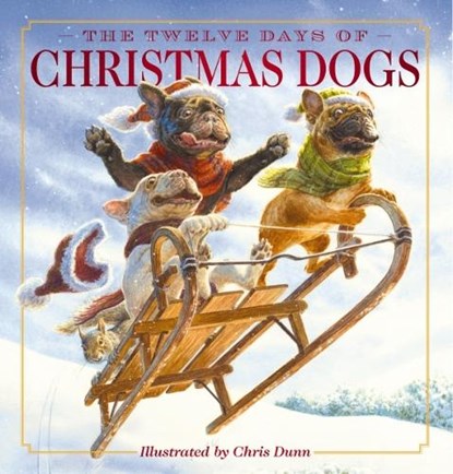 The Twelve Days of Christmas Dogs, Amanda Sobotka - Gebonden - 9781400351565