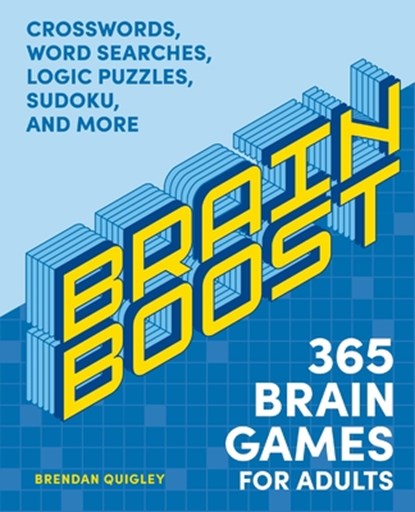 Brain Boost: 365 Brain Games for Adults, Brendan Quigley - Paperback - 9781400352562