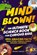Mind Blown! The Ultimate Science Book for Curious Kids, Shane Carley - Paperback - 9781400353026
