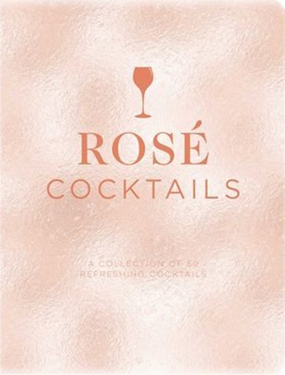 Rosé Cocktails, Emanuele Mensah - Ebook - 9781400354214