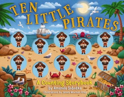 Ten Little Pirates, Amanda Sobotka - Gebonden - 9781400355600