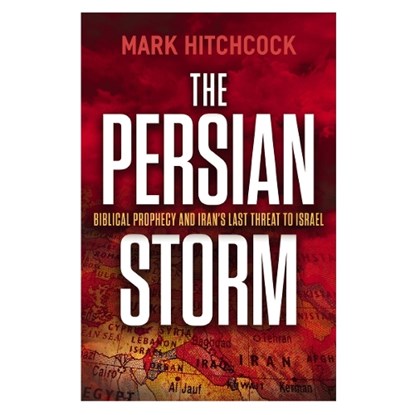 The Persian Storm, Mark Hitchcock - Paperback - 9781400356317