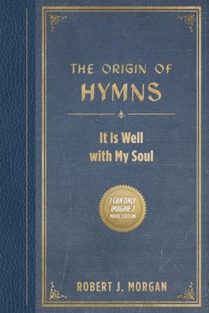 The Origin of Hymns, Robert J. Morgan - Paperback - 9781400357949