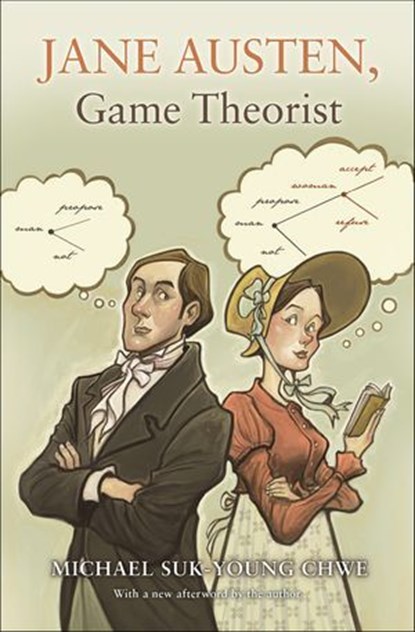 Jane Austen, Game Theorist, Michael Suk-Young Chwe - Ebook - 9781400851331