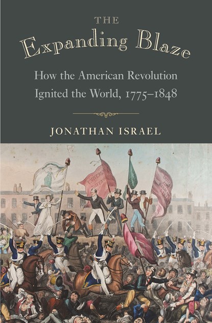 The Expanding Blaze, Jonathan Israel - Ebook - 9781400888276