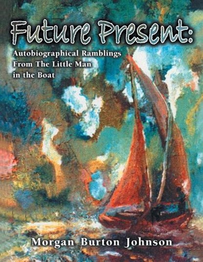 Future Present, Morgan Burton Johnson - Paperback - 9781401069292