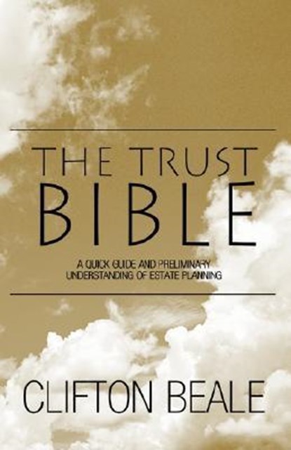 The Trust Bible, Clifton Beale - Gebonden - 9781401089764