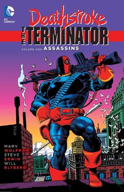 Deathstroke, The Terminator Vol. 1: Assassins, WOLFMAN,  Marv - Paperback - 9781401254285