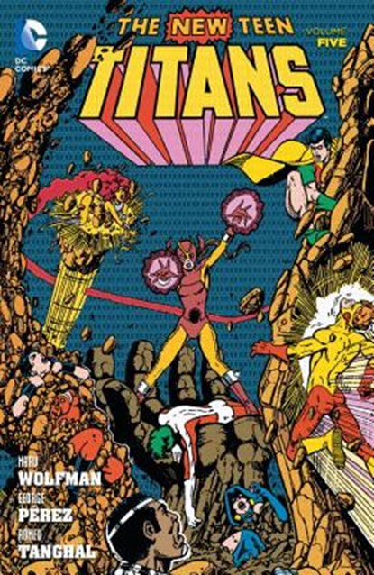 New Teen Titans Vol. 5, WOLFMAN,  Marv ; Perez, George - Paperback - 9781401263584
