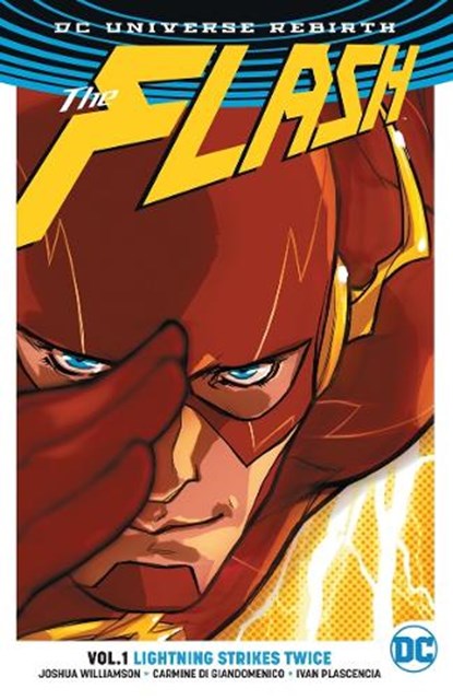The Flash Vol. 1: Lightning Strikes Twice (Rebirth), Joshua Williamson - Paperback - 9781401267841