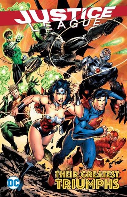 Justice League Their Greatest Triumphs, Geoff Johns ; Jim Lee - Paperback - 9781401273514