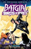 Batgirl and the Birds of Prey Vol. 2: Source Code (Rebirth) | Benson, Julie ; Benson, Shawna | 