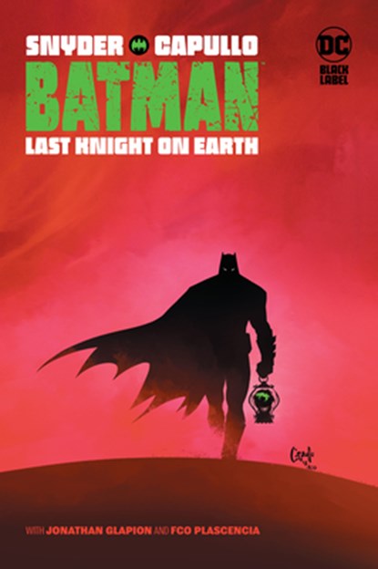 Batman: Last Knight on Earth, Scott Snyder ; Greg Capullo - Gebonden Gebonden - 9781401294960