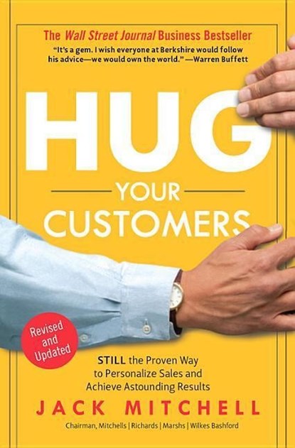 Hug Your Customers, Jack Mitchell - Gebonden - 9781401300340