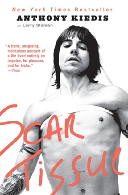 Scar Tissue, Anthony Kiedis - Paperback - 9781401307455
