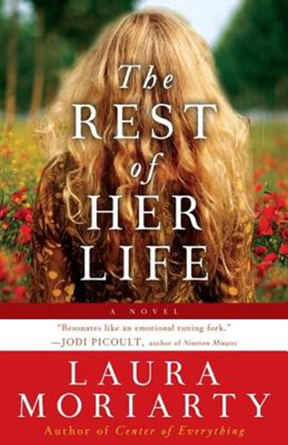 The Rest of Her Life, Laura Moriarty - Paperback - 9781401309435