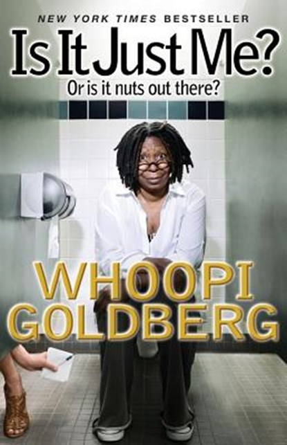 Is It Just Me?, Whoopi Goldberg - Paperback - 9781401310653