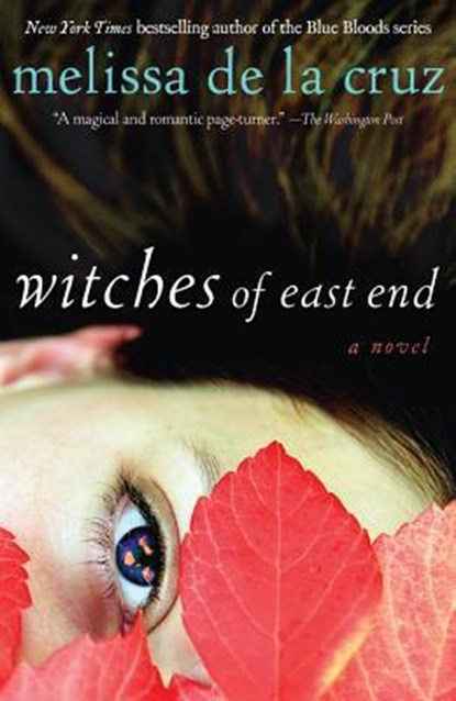 Witches of East End, Melissa de la Cruz - Paperback - 9781401310912