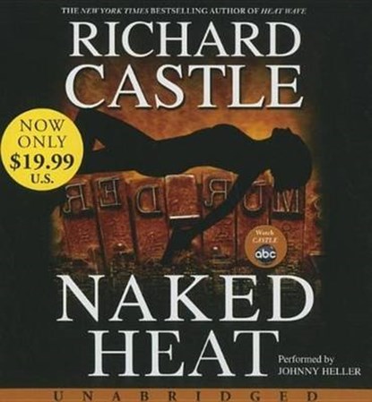Naked Heat, CASTLE,  Richard - AVM - 9781401326166