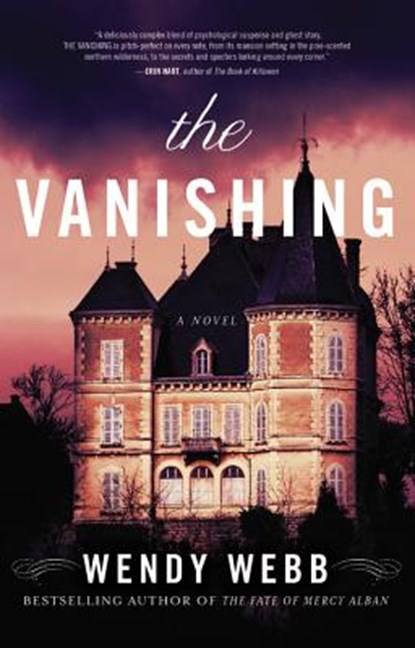 The Vanishing, Wendy Webb - Paperback - 9781401341947