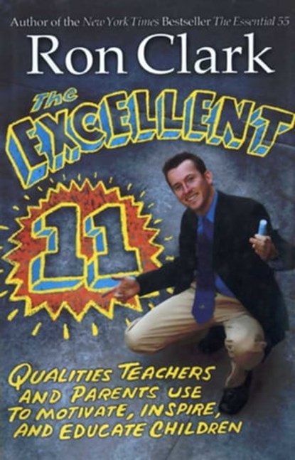 Excellent 11, Ron Clark - Ebook - 9781401381493