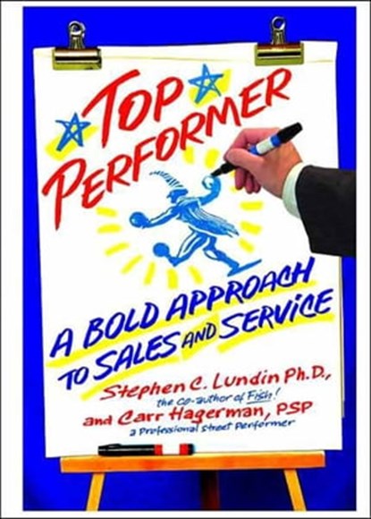 Top Performer, Stephen C. Lundin, PhD ; Carr Hagerman, PSP - Ebook - 9781401385941