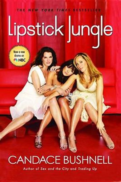 Lipstick Jungle, BUSHNELL,  Candace - Overig - 9781401387341