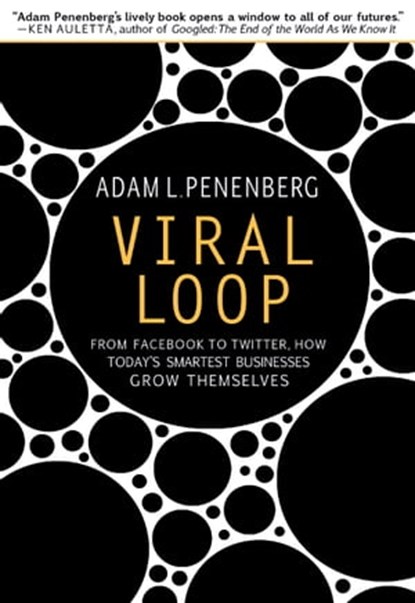 Viral Loop, Adam L. Penenberg - Ebook - 9781401394936