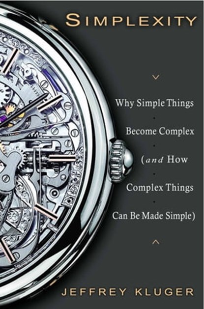Simplexity, Jeffrey Kluger - Ebook - 9781401395698