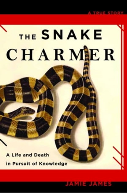 The Snake Charmer, Jamie James - Ebook - 9781401395711