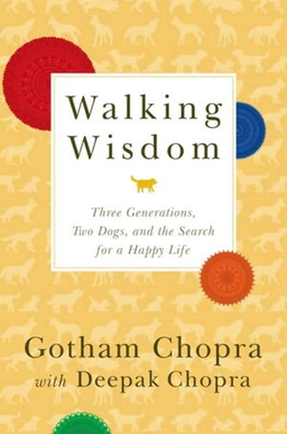Walking Wisdom, Gotham Chopra ; Deepak Chopra, MD - Ebook - 9781401396268