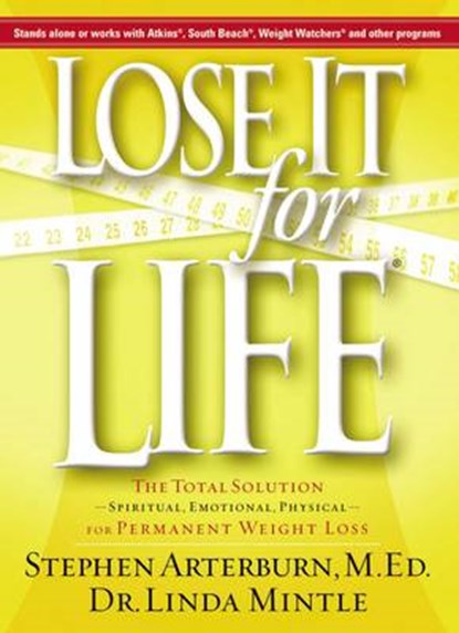 Lose It for Life, ARTERBURN,  Stephen - Paperback - 9781401603830