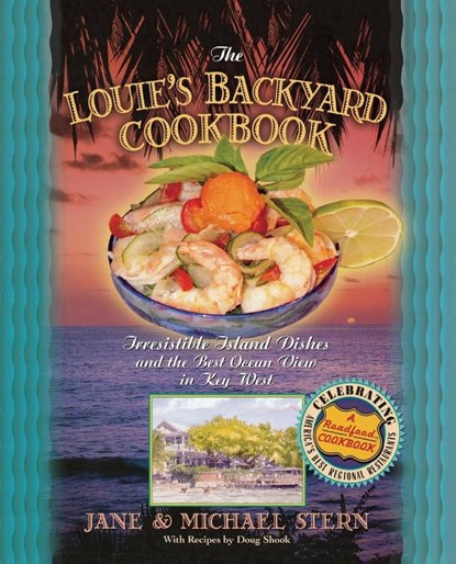 Louie's Backyard Cookbook, Michael Stern - Paperback - 9781401605131