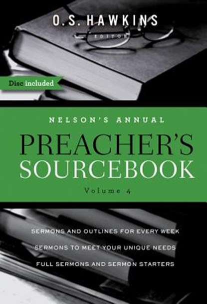Nelson's Annual Preacher's Sourcebook, Volume 4, O. S. Hawkins - Paperback - 9781401675868