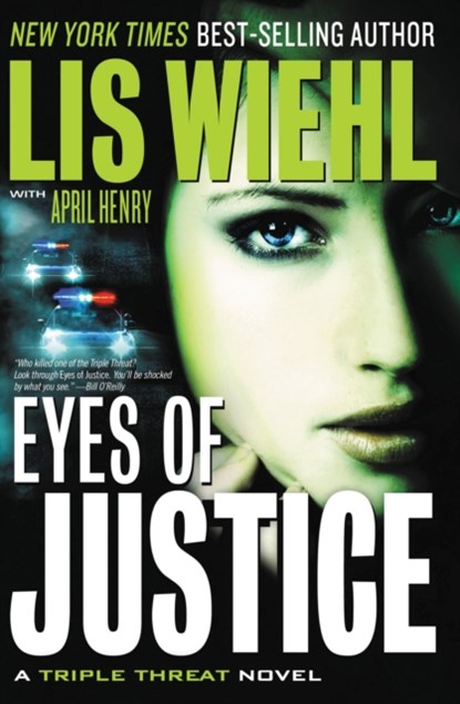 Eyes of Justice, Lis Wiehl ; April Henry - Paperback - 9781401687588