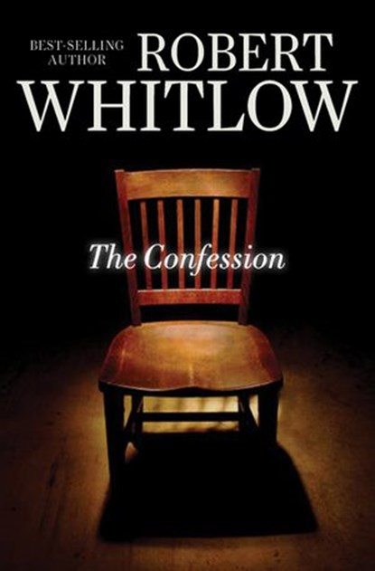 The Confession, Robert Whitlow - Ebook - 9781401688875