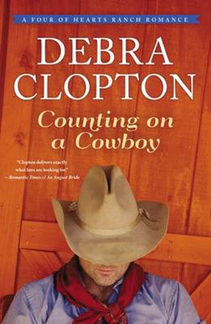 Counting on a Cowboy, CLOPTON,  Debra - Paperback - 9781401690519