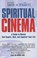 Spiritual Cinema, Gay Hendricks - Paperback - 9781401907020
