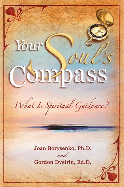 Your Soul's Compass, Joan Z. Borysenko - Paperback - 9781401907778
