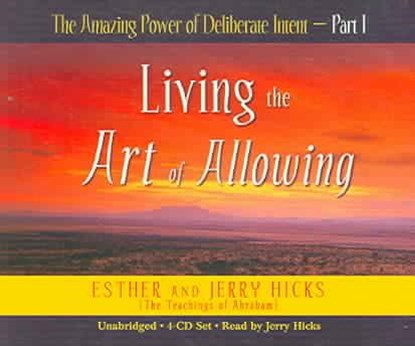 The Amazing Power Of Deliberate Intent Part I, Esther Hicks ; Jerry Hicks - AVM - 9781401911089