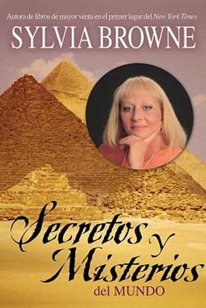 Secretos y Misterios del Mundo, Sylvia Browne - Paperback - 9781401912017